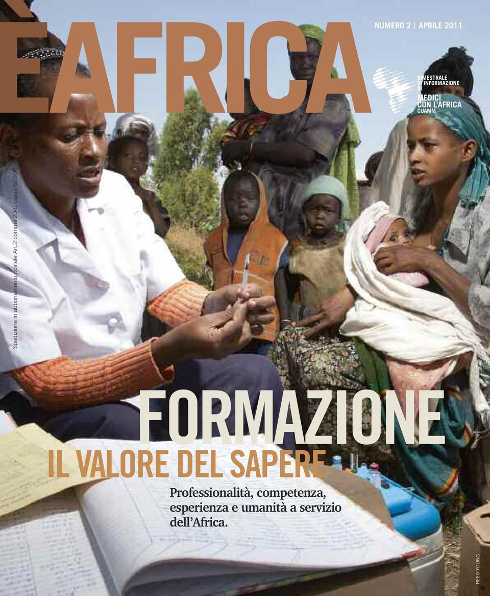 competenza, esperienza e umanità a servizio dell Africa.