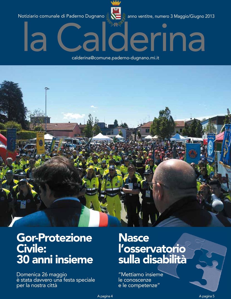 it Gor-Protezione Civile: 30 anni insieme Domenica 26 maggio è stata davvero una festa