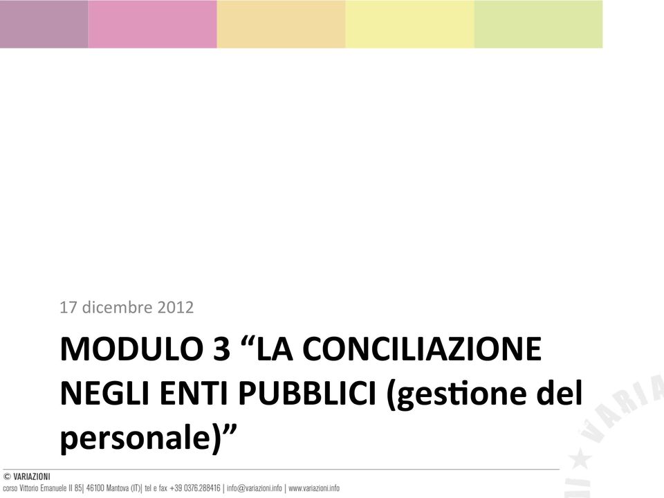 CONCILIAZIONE NEGLI