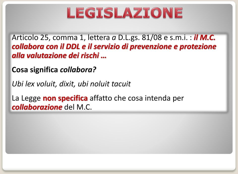 valutazione dei rischi Cosa significa collabora?