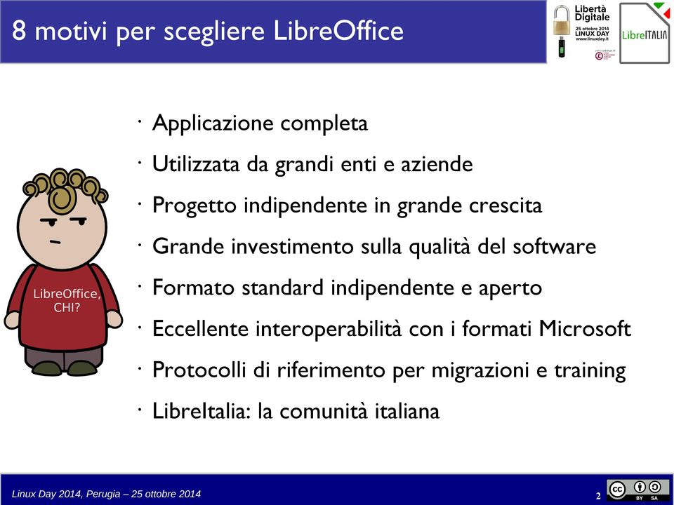 crescita Grande investimento sulla qualità del software Formato standard indipendente e aperto