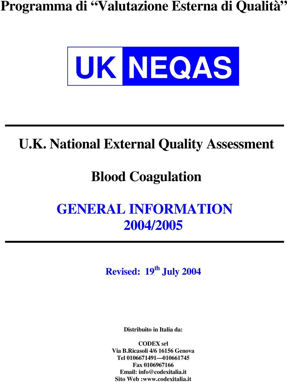 National External Quality Assessment Blood Coagulation GENERAL INFORMATION