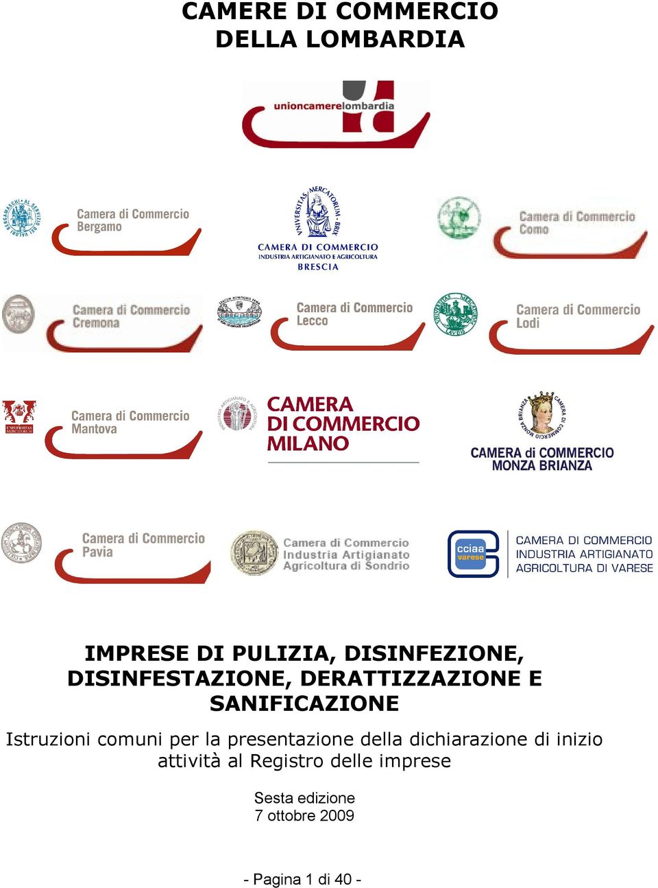 Istruzioni comuni per la presentazione della dichiarazione di