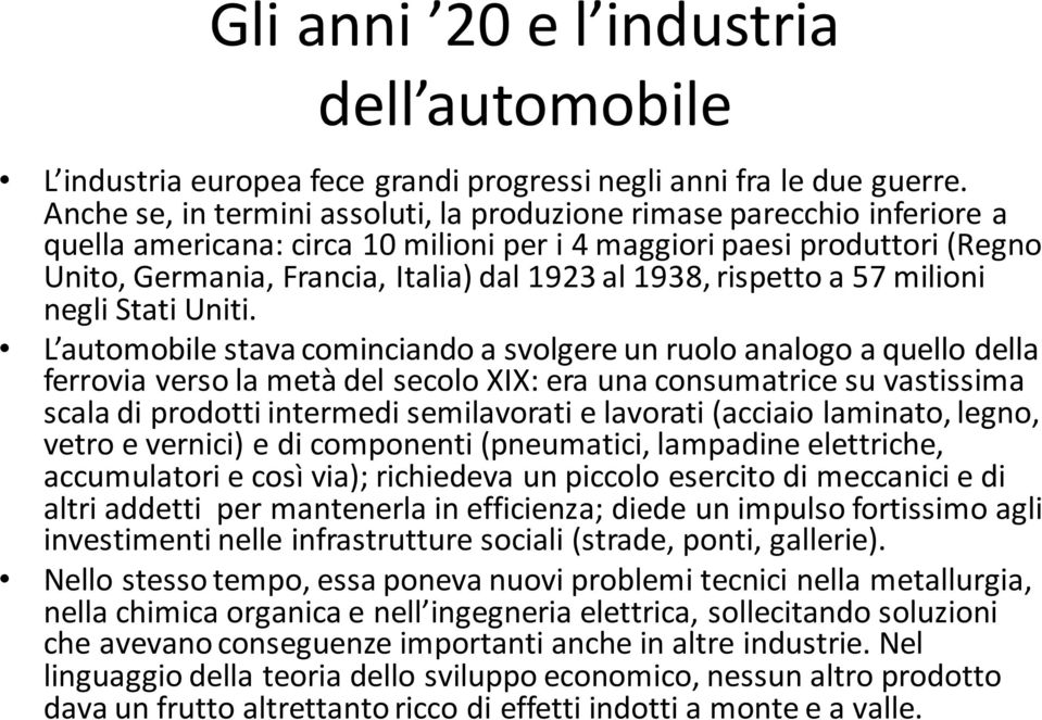 1938, rispetto a 57 milioni negli Stati Uniti.