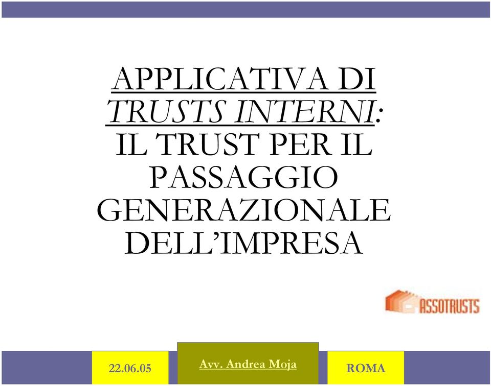 TRUST PER IL