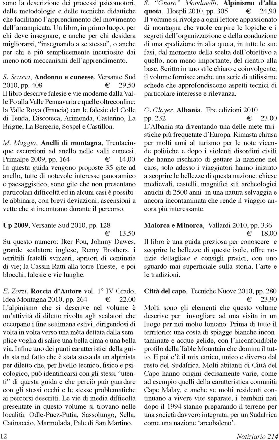 apprendimento. S. Scassa, Andonno e cuneese, Versante Sud 2010, pp.
