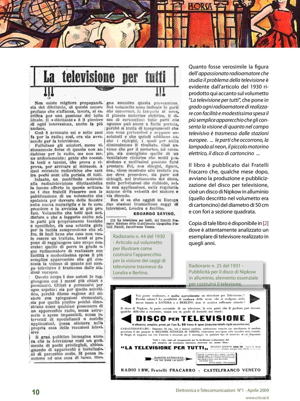 stazioni europee.... le parti che occorrono, la lampada al neon, il piccolo motorino elettrico, il disco di cartoncino.