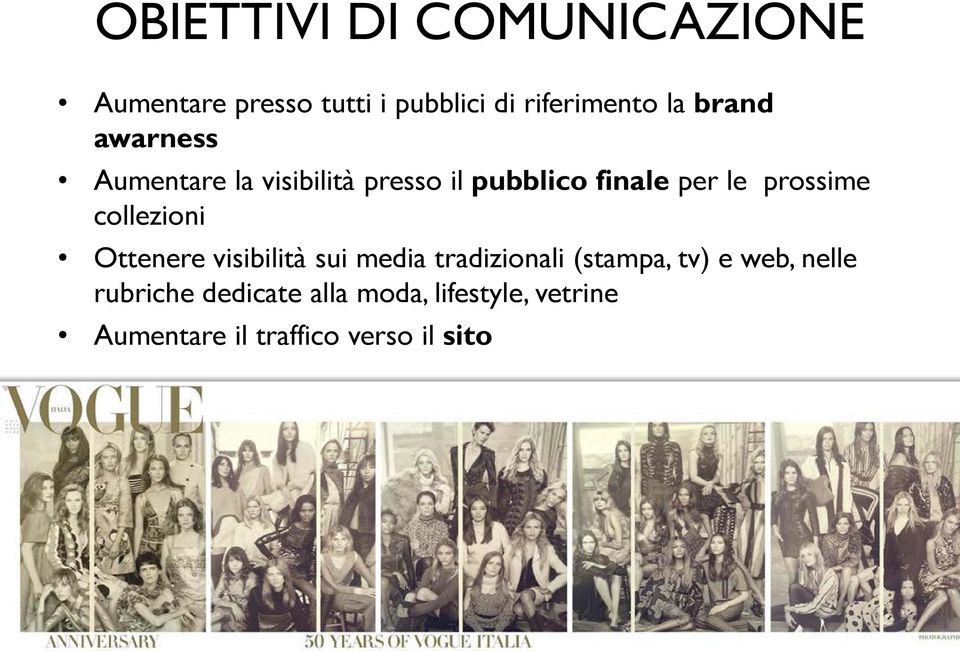 collezioni Ottenere visibilità sui media tradizionali (stampa, tv) e web, nelle