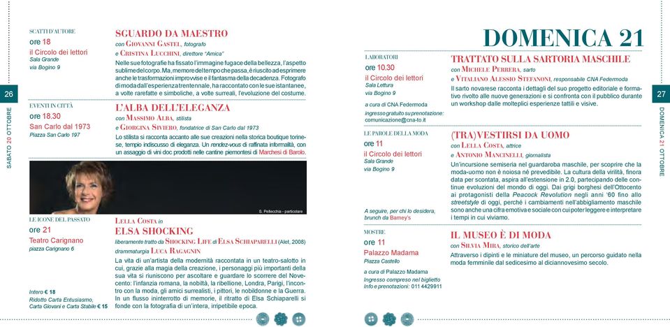 importanti della sua vita si riuniscono per ascoltare e guardare lo scorrere del Novecento: l infanzia romana, la nobiltà, la ribellione, Londra, Parigi, l incontro con la moda, gli amici