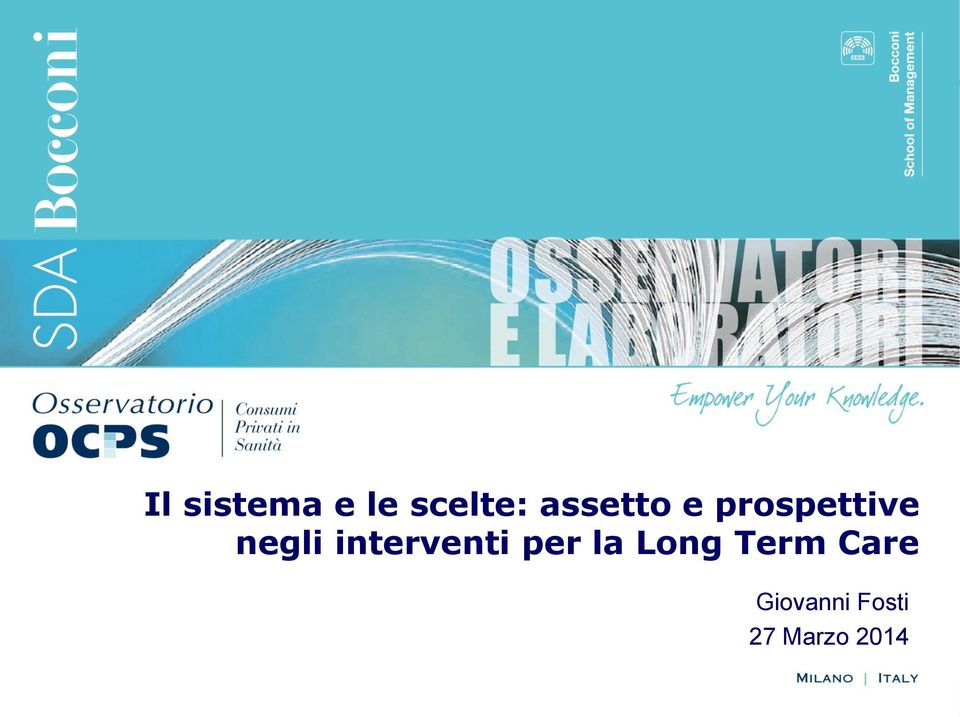 interventi per la Long Term