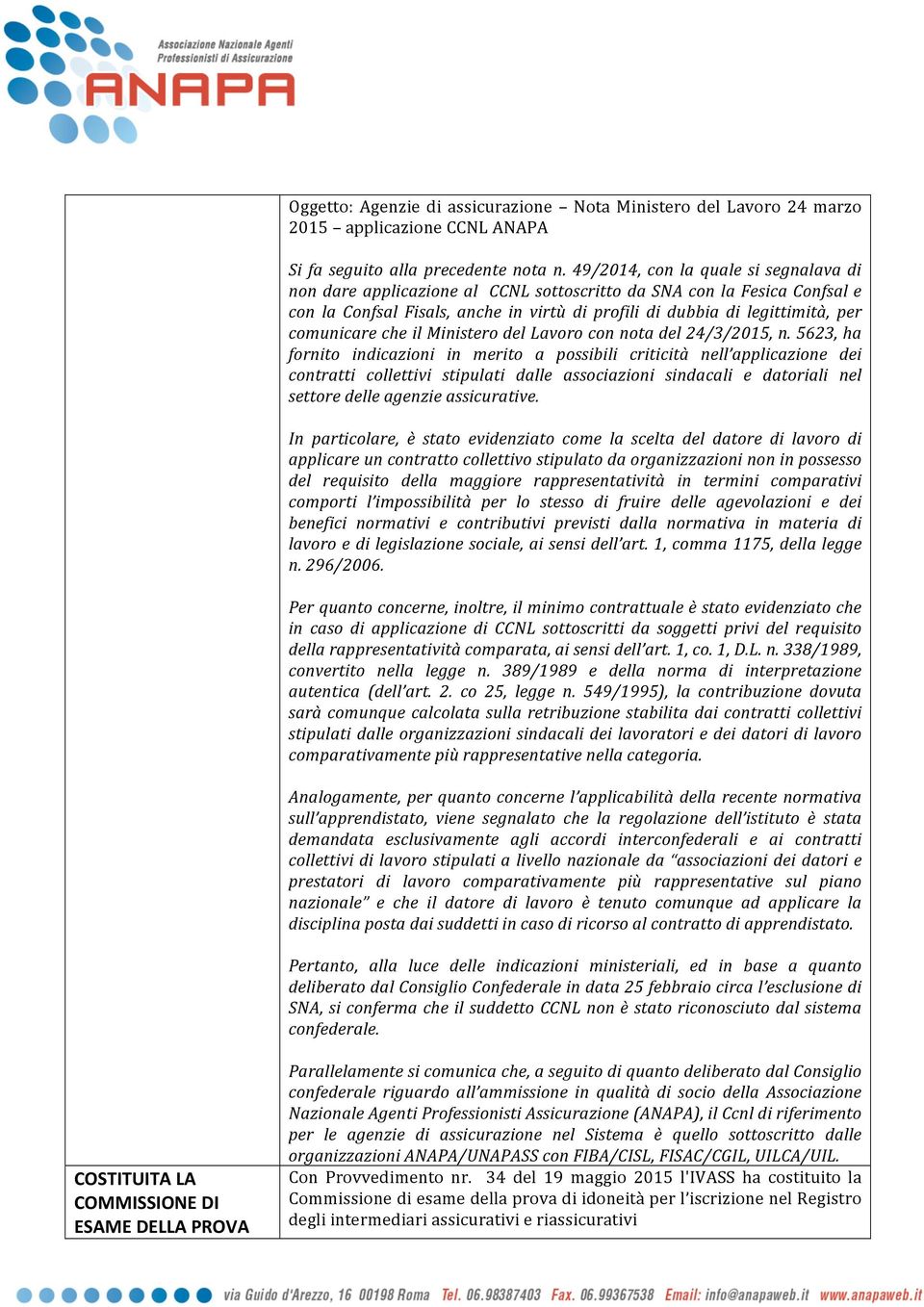 comunicare che il Ministero del Lavoro con nota del 24/3/2015, n.