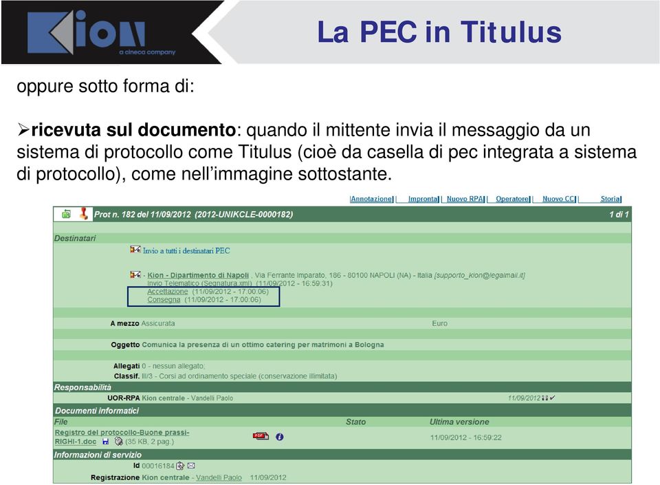 sistema di protocollo come Titulus (cioè da casella di pec