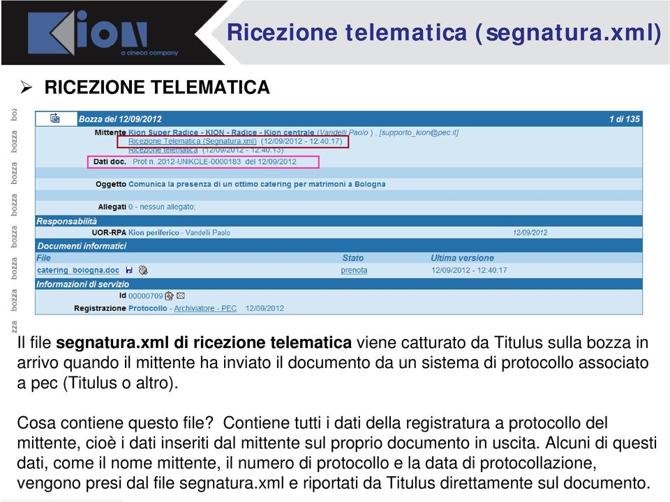 associato a pec (Titulus o altro). Cosa contiene questo file?