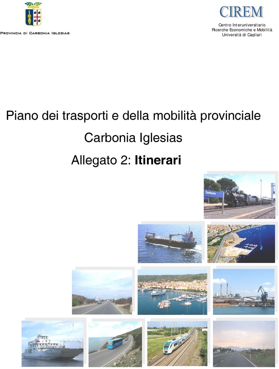 Università di Cagliari Piano dei trasporti e
