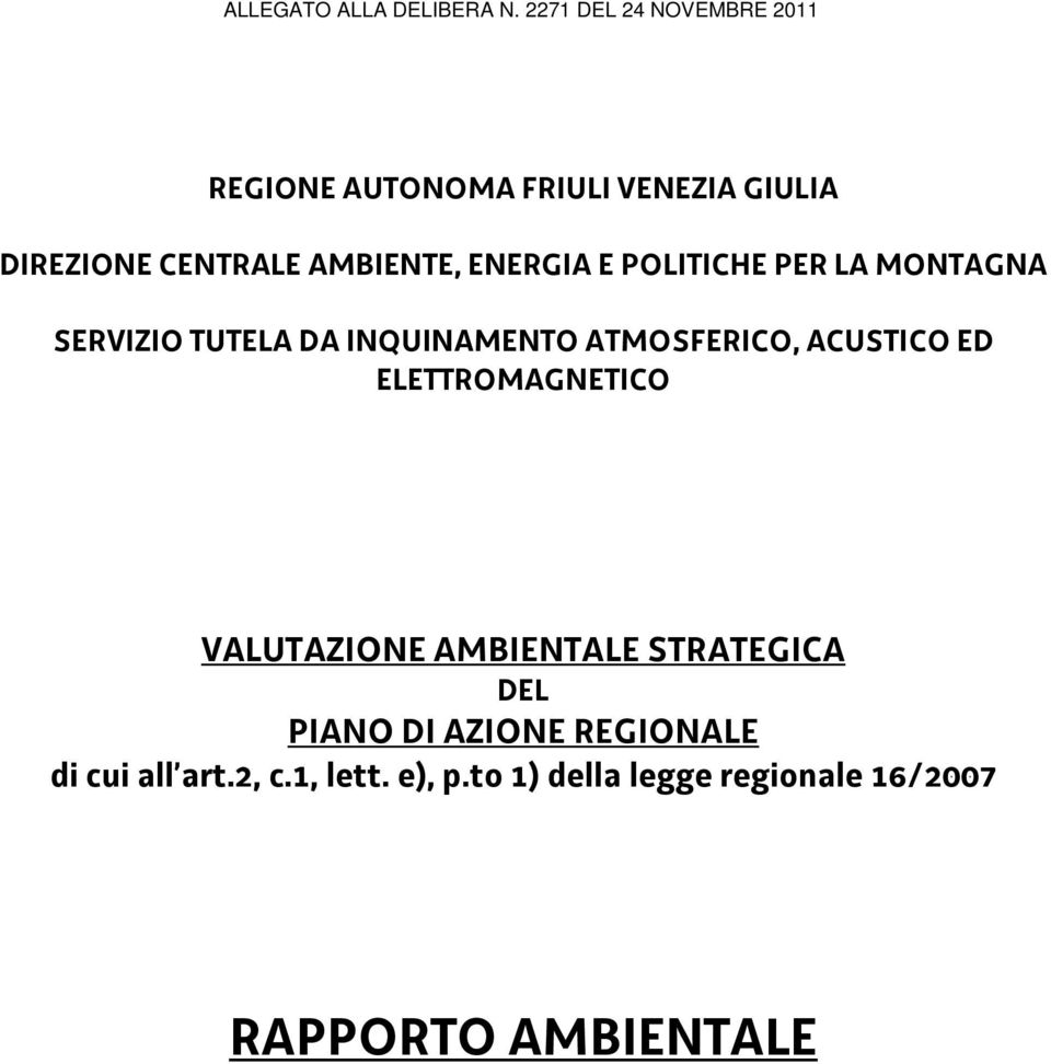 ELETTROMAGNETICO VALUTAZIONE AMBIENTALE STRATEGICA DEL PIANO DI AZIONE REGIONALE