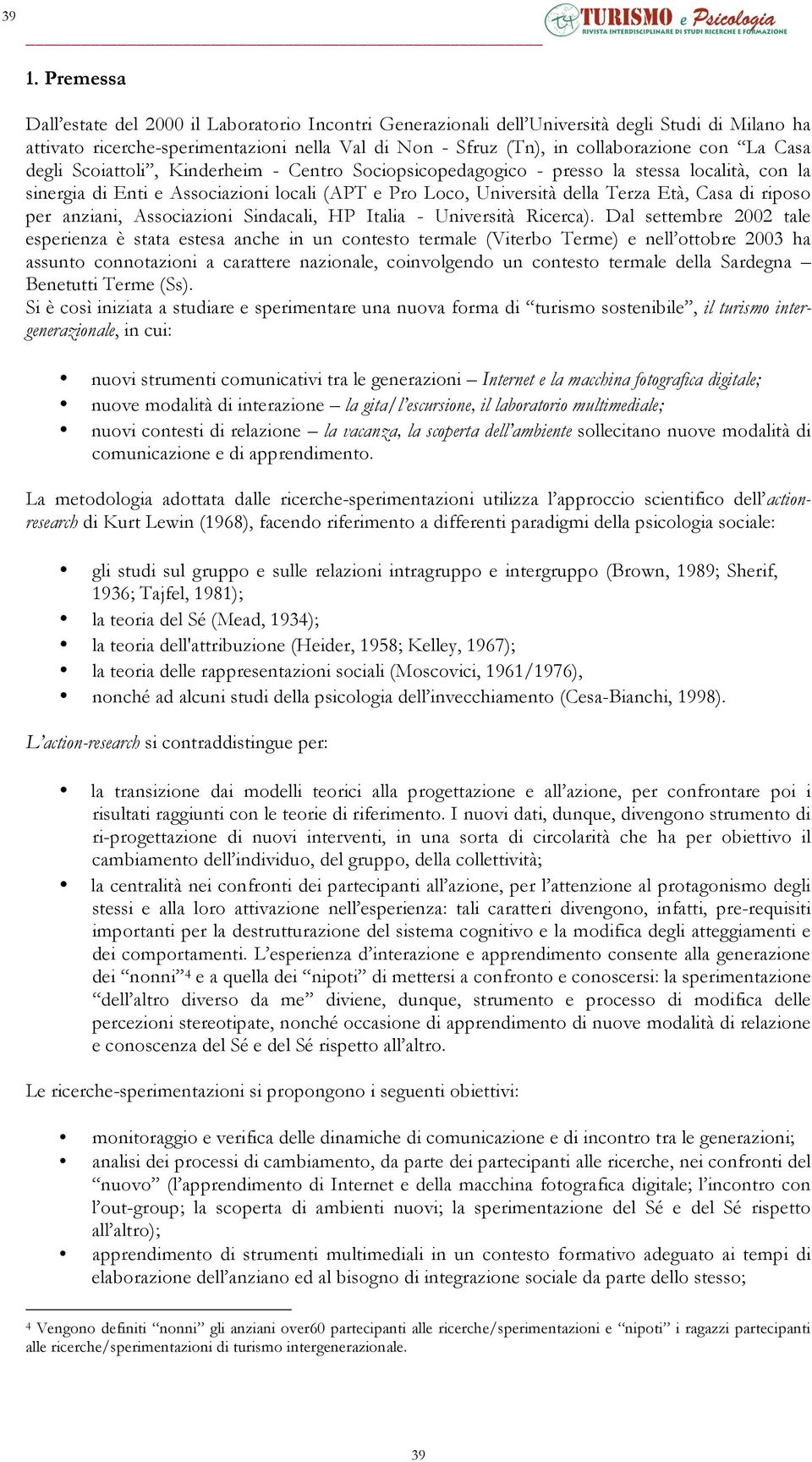 riposo per anziani, Associazioni Sindacali, HP Italia - Università Ricerca).