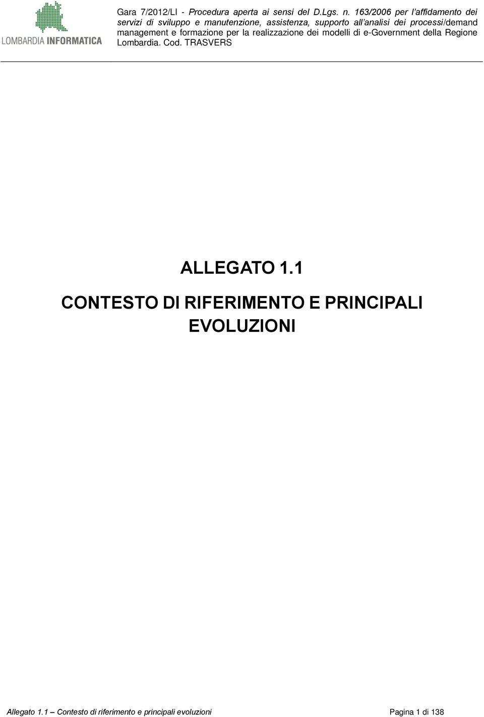 PRINCIPALI EVOLUZIONI Allegato 1.