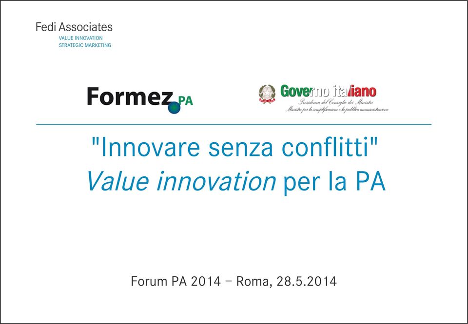 conflitti" Value innovation