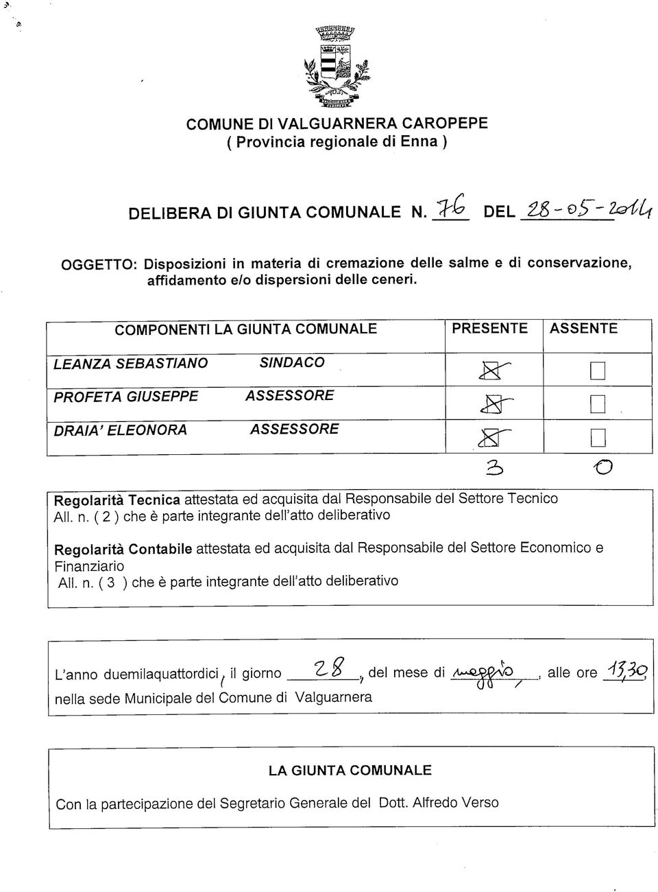 ( 2 ) che è parte integrante dell'atto deliberativo Regolarità Contabile attestata ed acquisita dal Responsabile del Settore Economico e Finanziario AH. n.