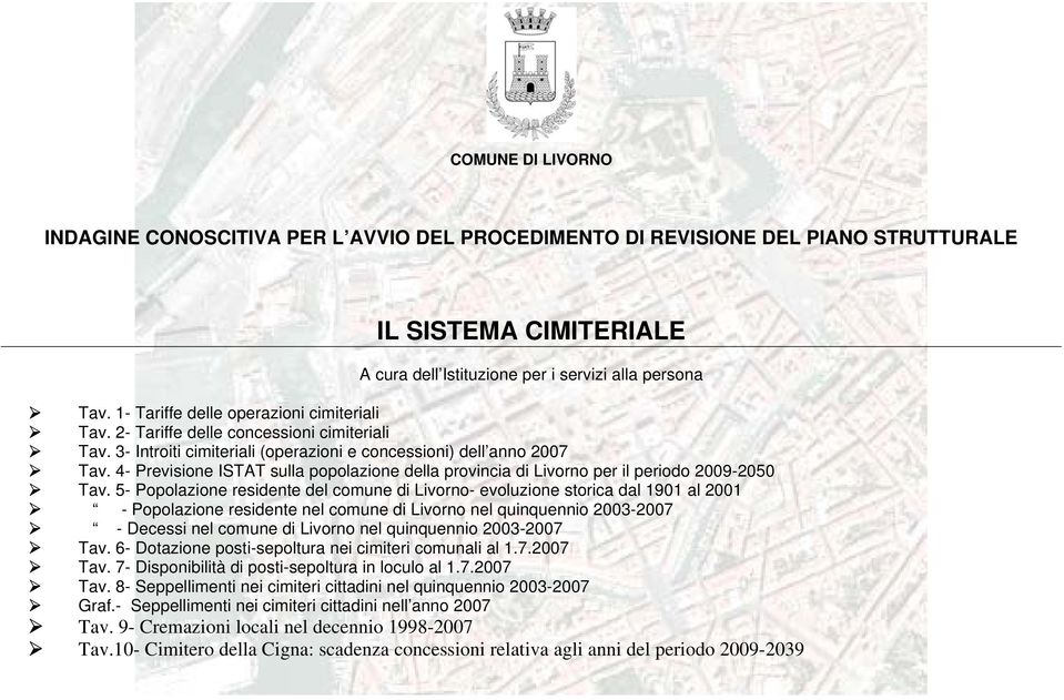 4- Previsione ISTAT sulla popolazione della provincia di Livorno per il periodo 2009-2050 Tav.