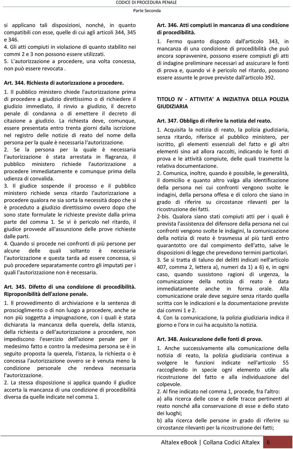 Richiesta di autorizzazione a procedere. 1.