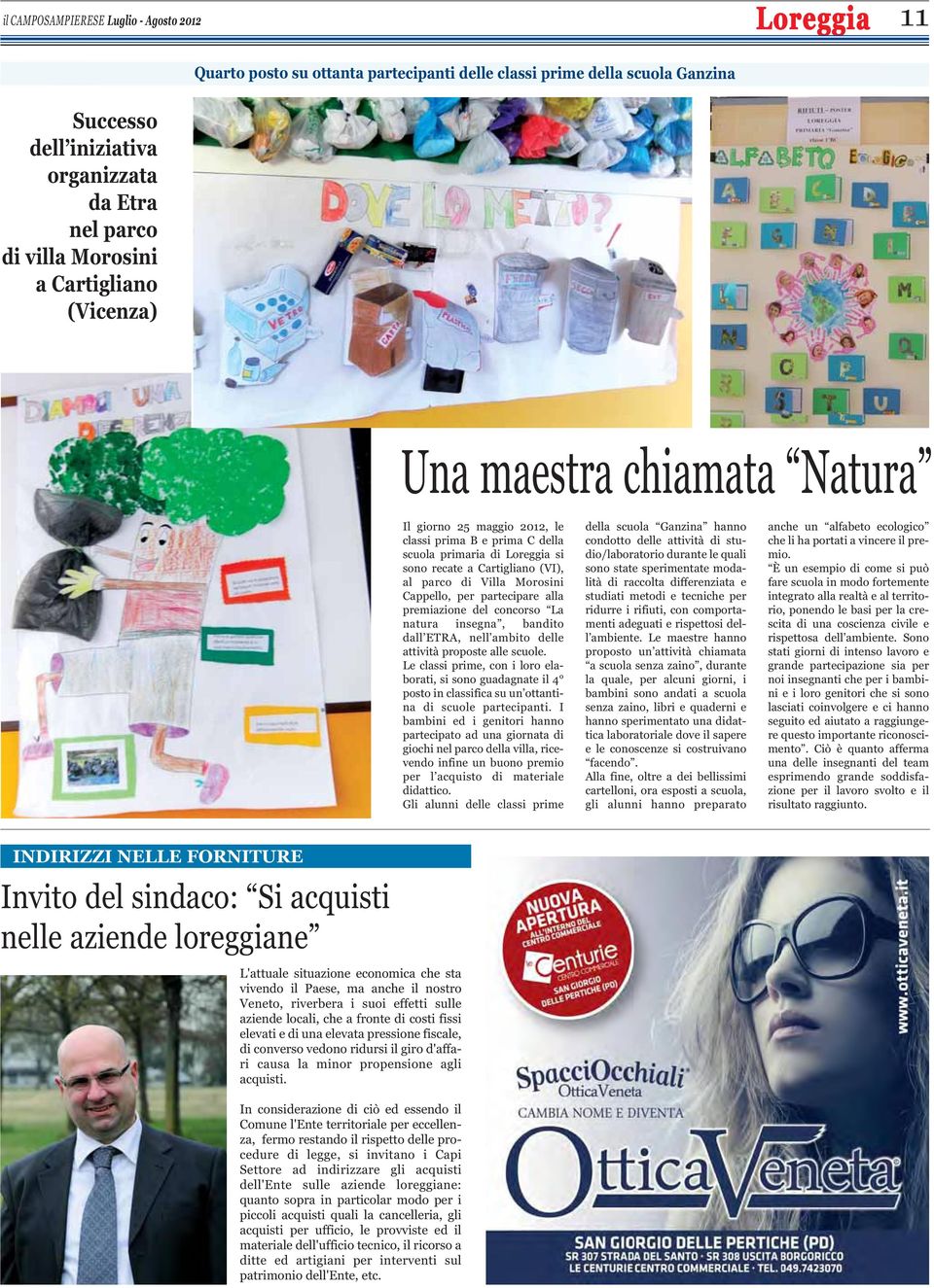 Villa Morosini Cappello, per partecipare alla premiazione del concorso La natura insegna, bandito dall ETRA, nell ambito delle attività proposte alle scuole.