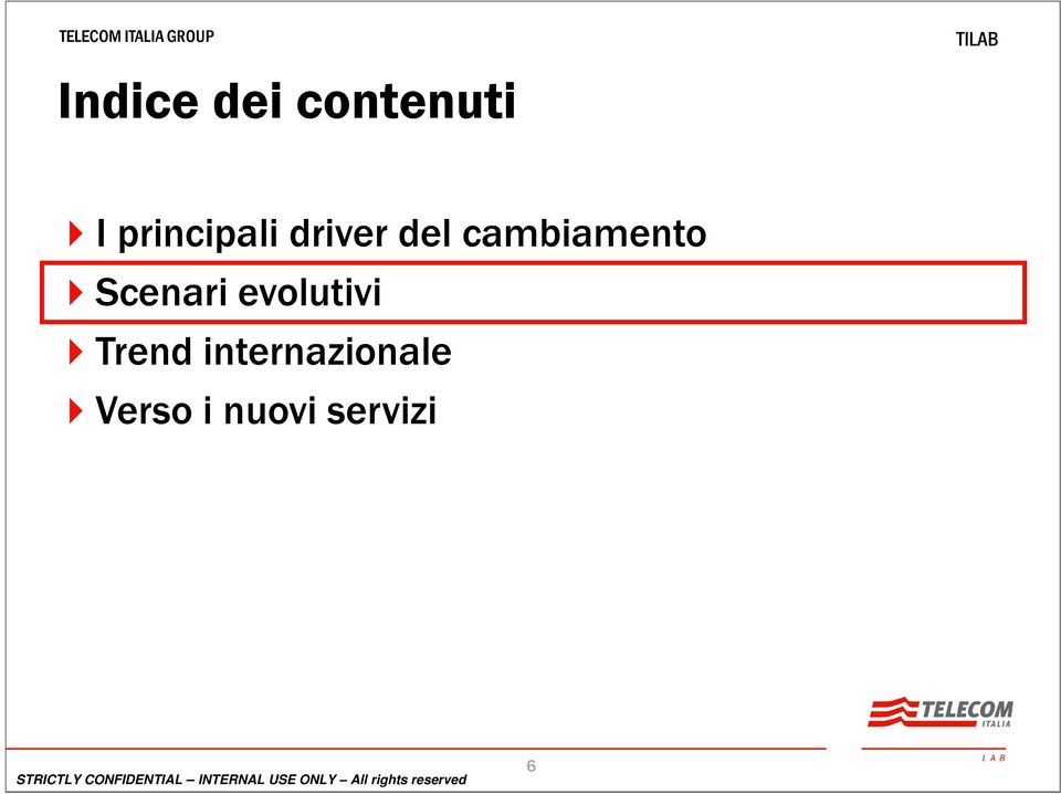 cambiamento Scenari evolutivi