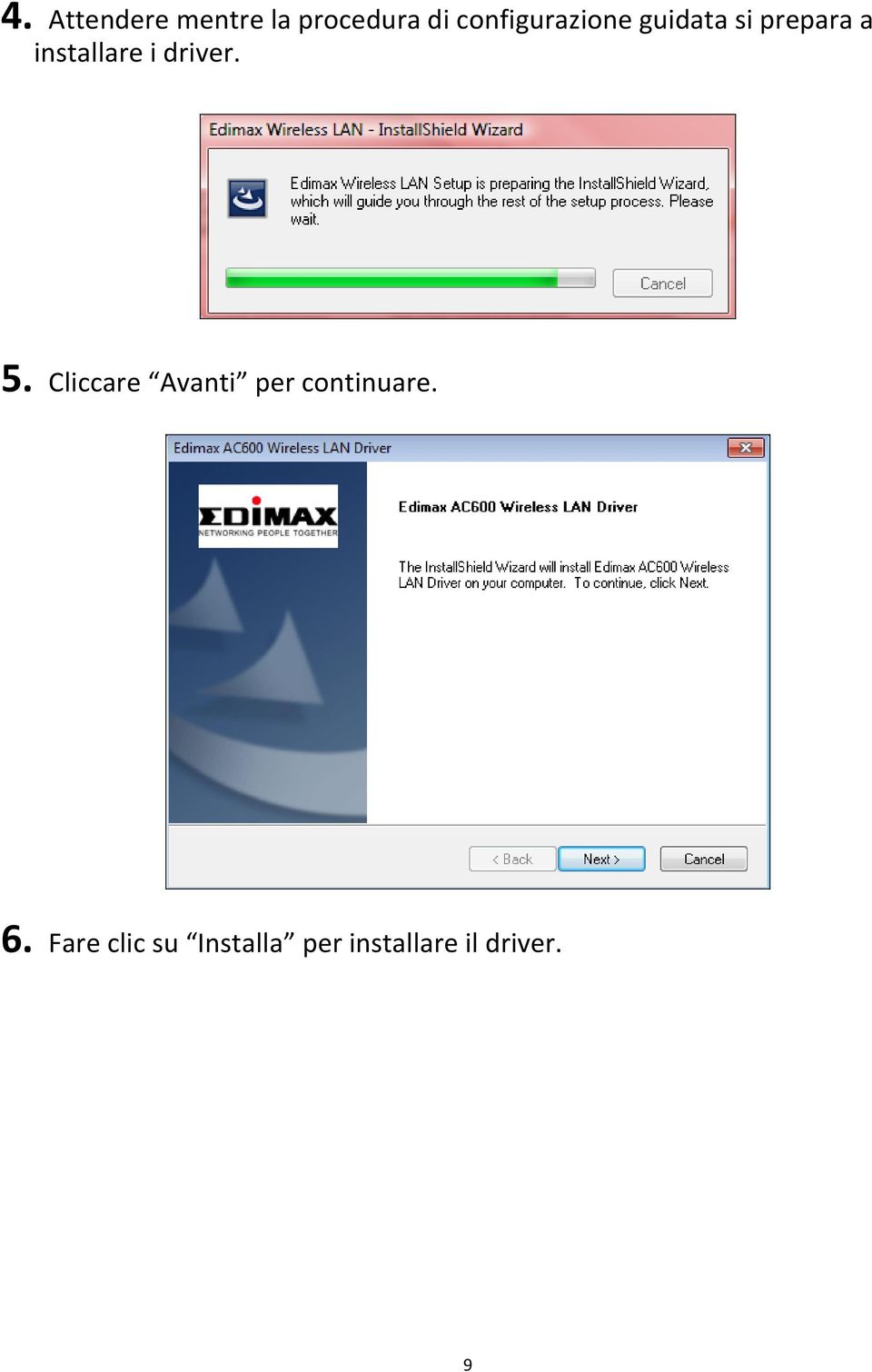 installare i driver. 5.