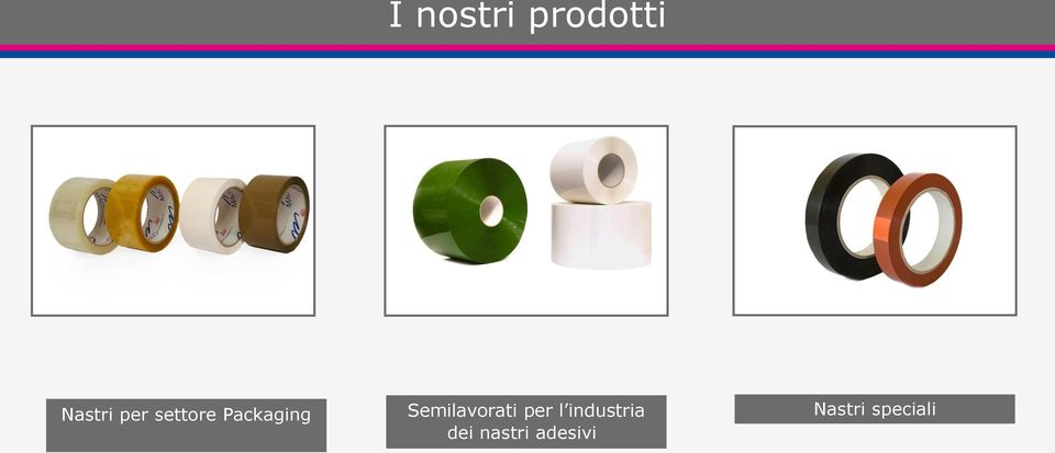 Semilavorati per l