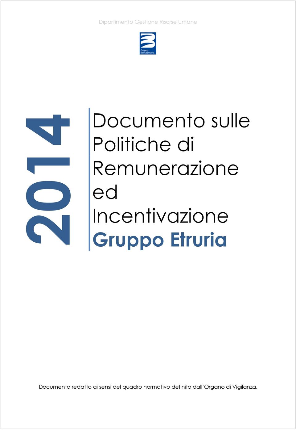 Incentivazione Gruppo Etruria Documento redatto