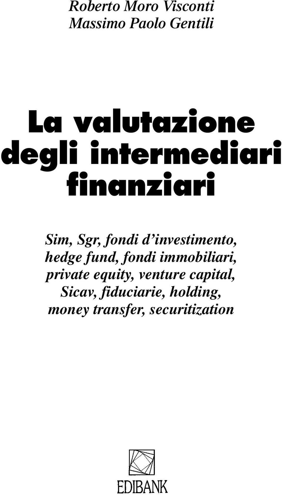 investimento, hedge fund, fondi immobiliari, private equity,