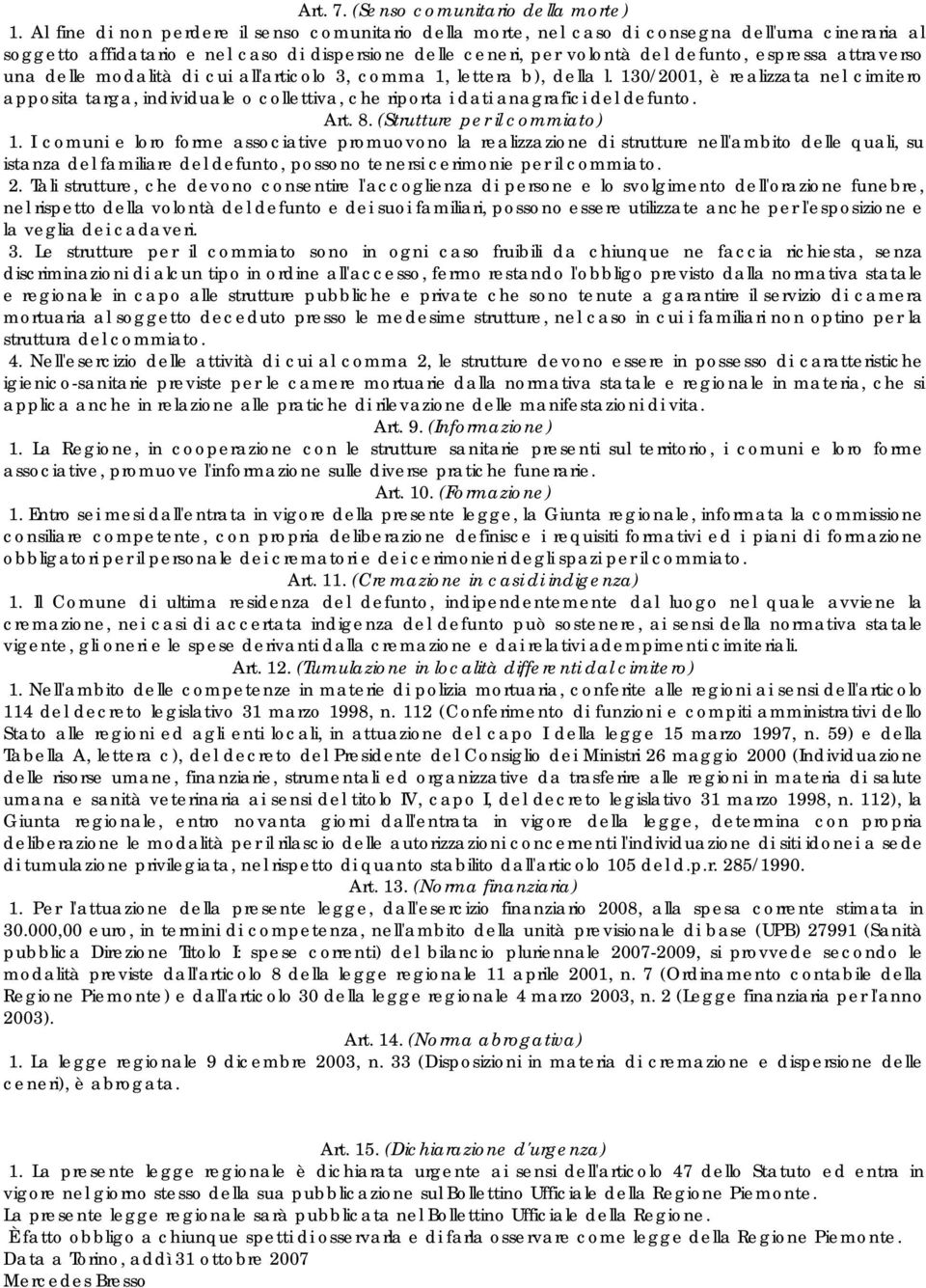 attraverso una delle modalità di cui all'articolo 3, comma 1, lettera b), della l.