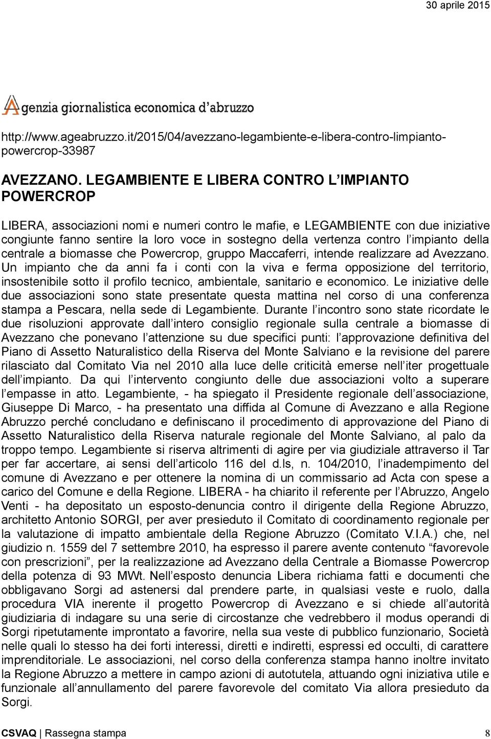 contro l impianto della centrale a biomasse che Powercrop, gruppo Maccaferri, intende realizzare ad Avezzano.