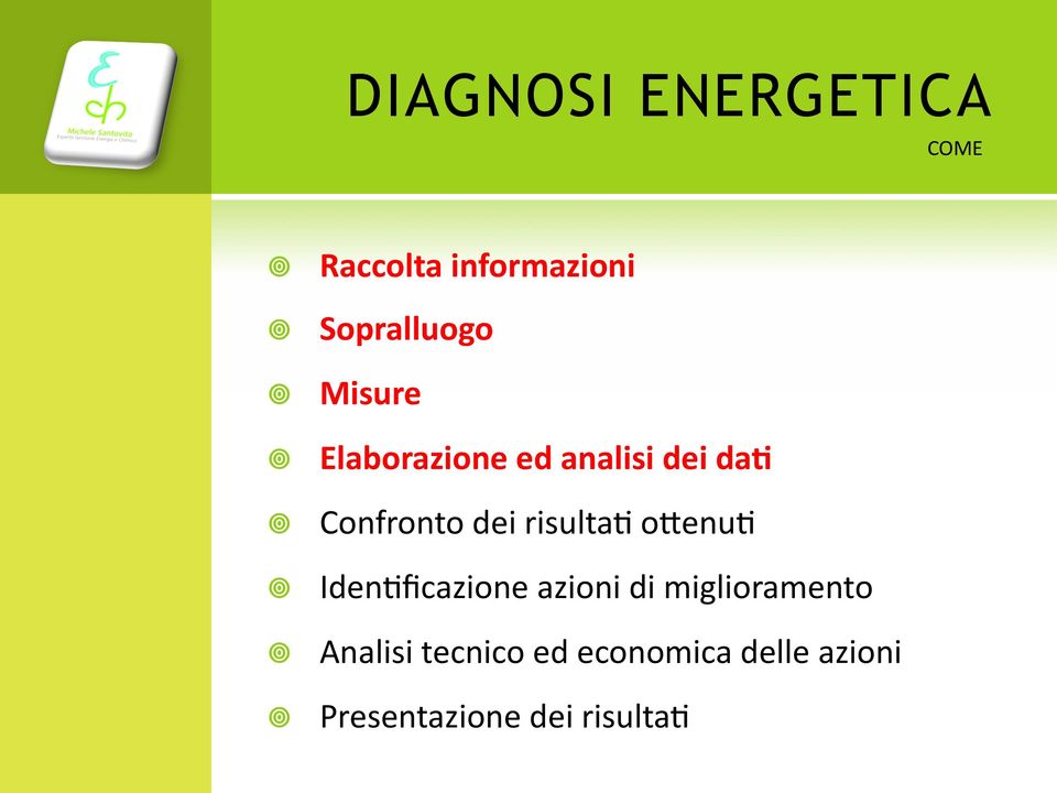 risultaf o6enuf IdenFficazione azioni di miglioramento