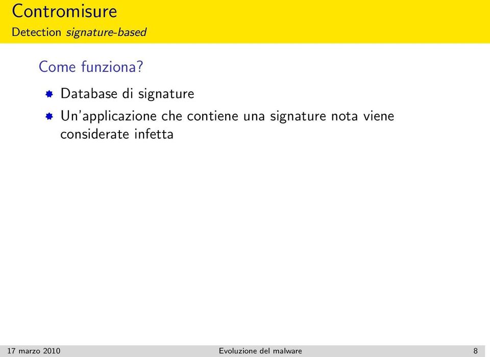 Database di signature Un applicazione che