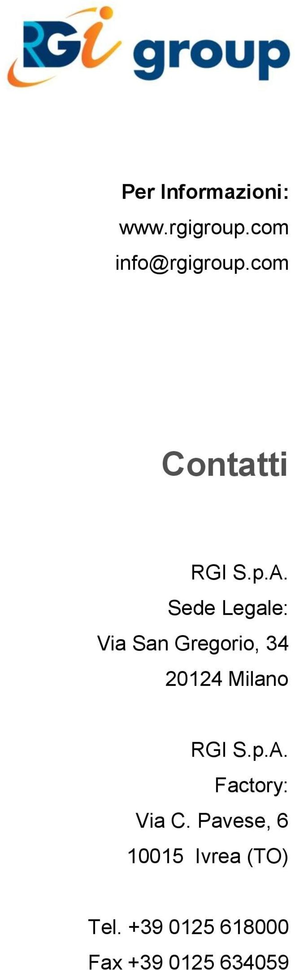 Sede Legale: Via San Gregorio, 34 20124 Milano RGI S.