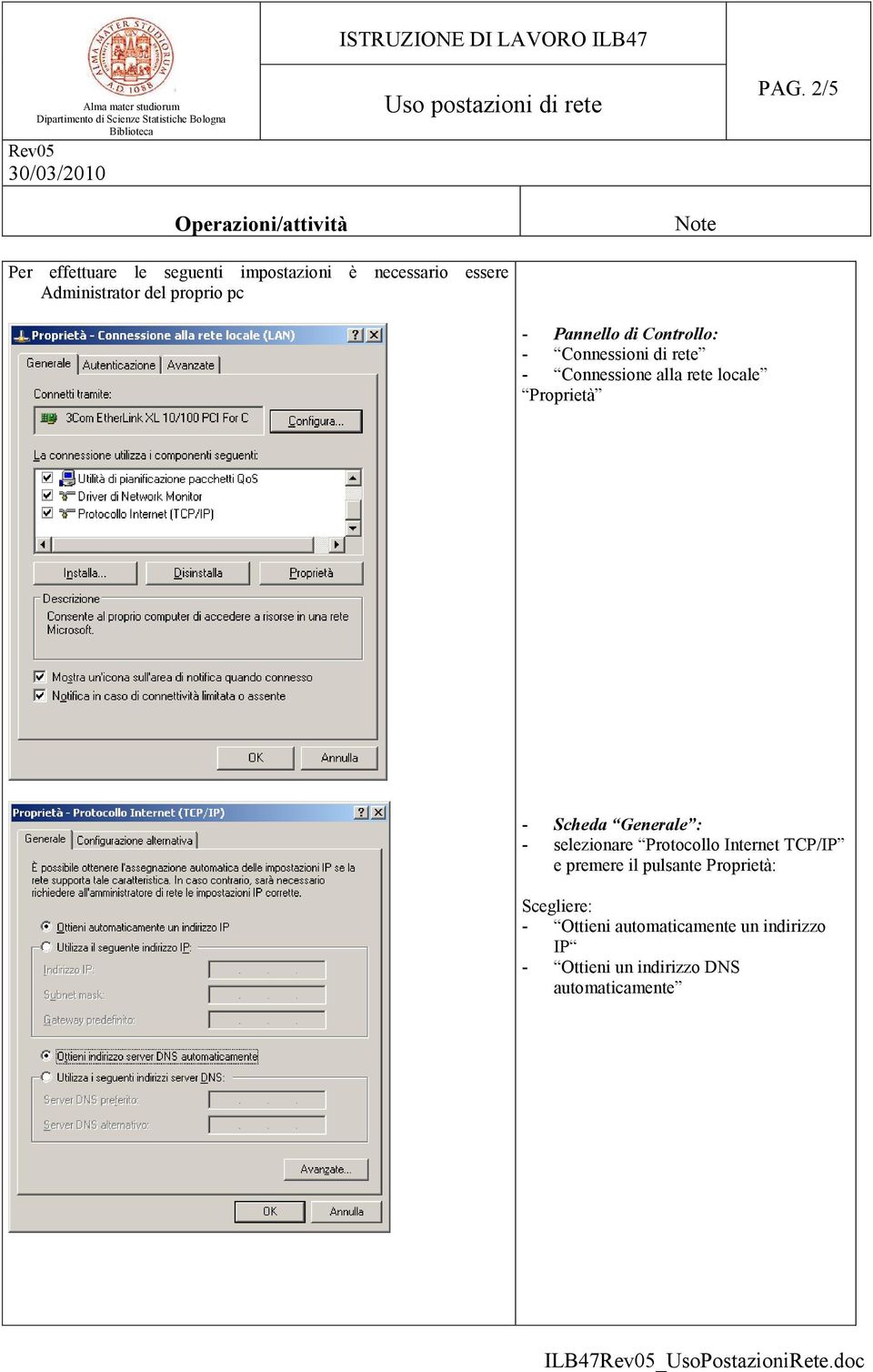 Proprietà - Scheda Generale : - selezionare Protocollo Internet TCP/IP e premere il pulsante