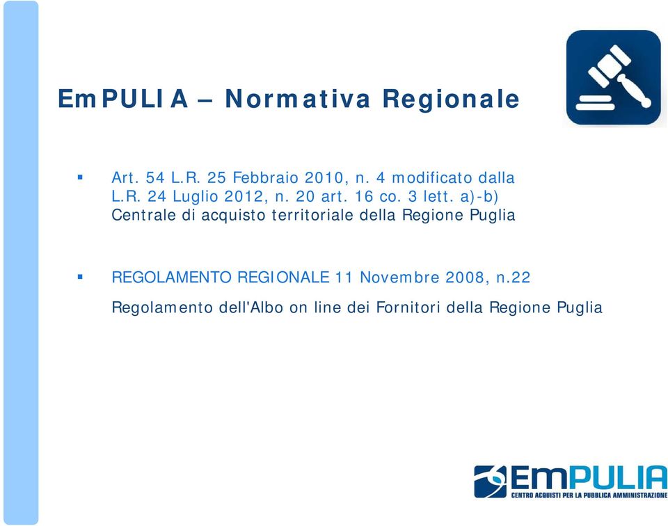 a)-b) Centrale di acquisto territoriale della Regione Puglia REGOLAMENTO