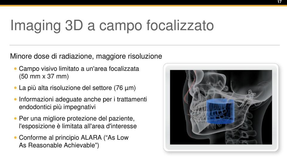 Informazioni adeguate anche per i trattamenti endodontici più impegnativi Per una migliore protezione