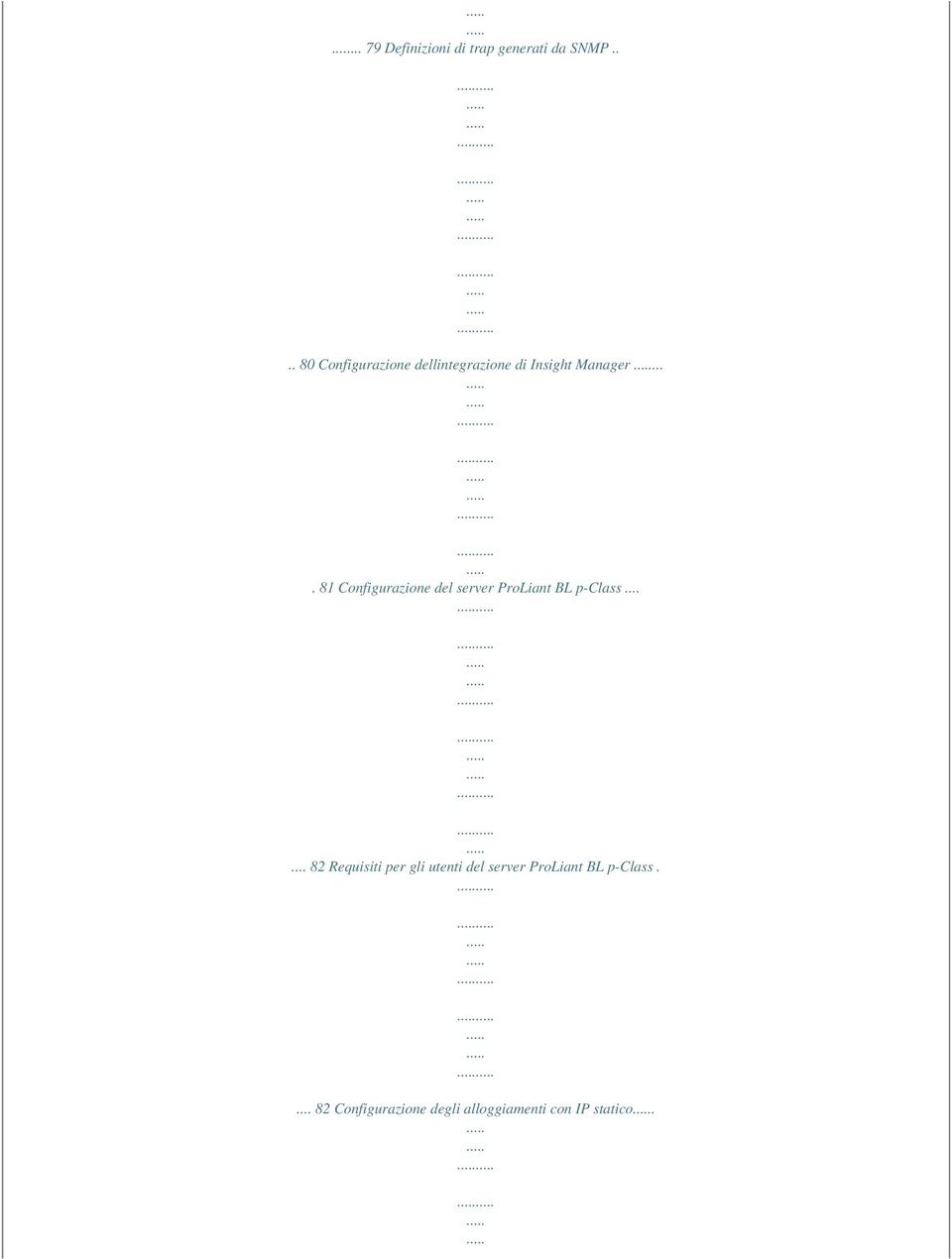 ... 81 Configurazione del server ProLiant BL p-class.