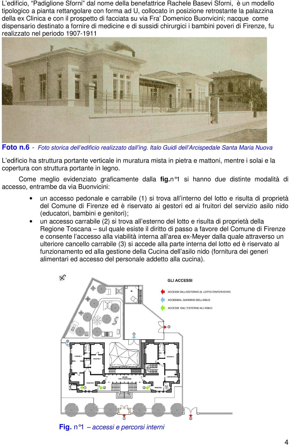 periodo 1907-1911 Foto n.6 - Foto storica dell edificio realizzato dall ing.