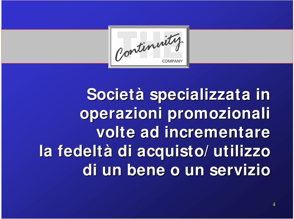 incrementare la fedeltà di