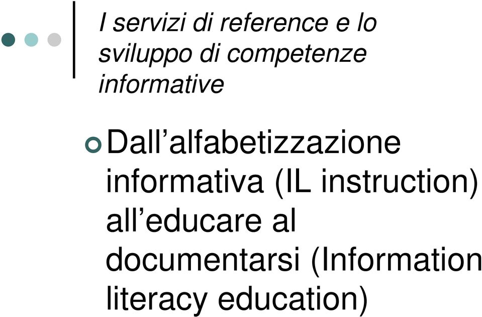alfabetizzazione informativa (IL