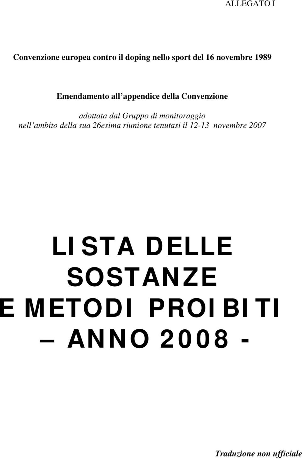 monitoraggio nell ambito della sua 26esima riunione tenutasi il 12-13