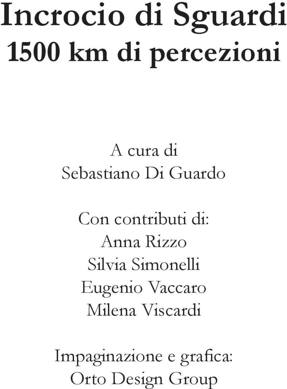 Rizzo Silvia Simonelli Eugenio Vaccaro Milena