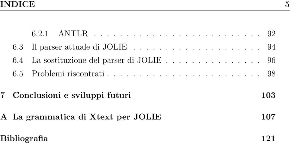 4 La sostituzione del parser di JOLIE............... 96 6.