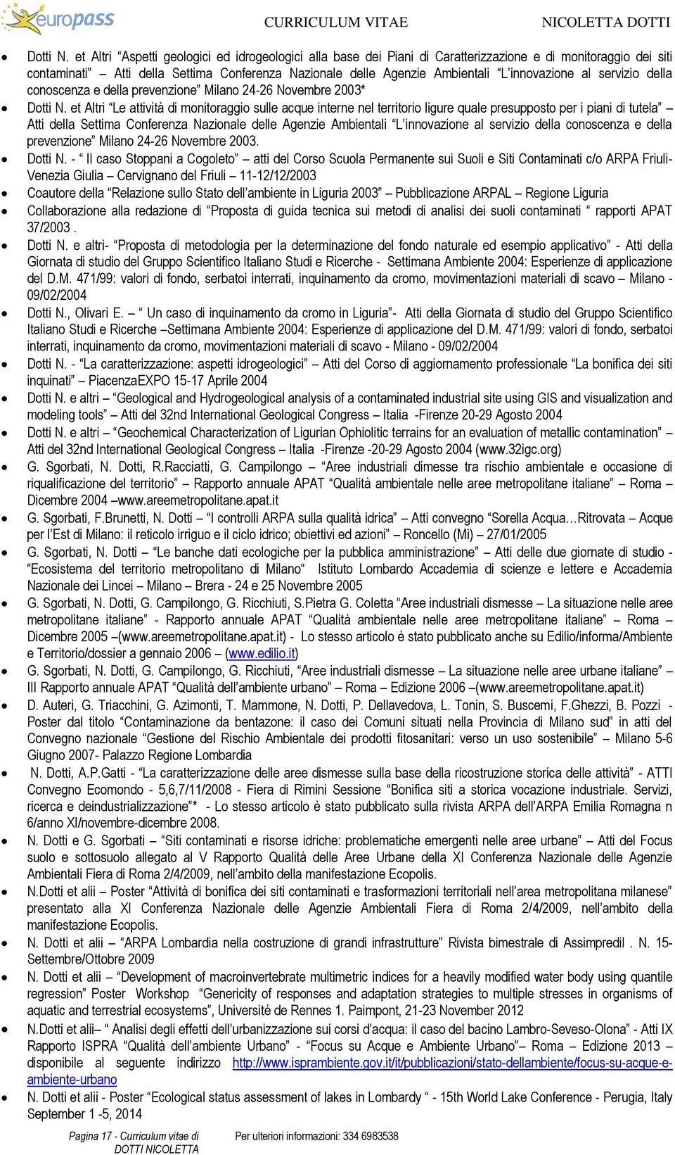 innovazione al servizio della conoscenza e della prevenzione Milano 24-26 Novembre 2003*  et Altri Le attività di monitoraggio sulle acque interne nel territorio ligure quale presupposto per i piani