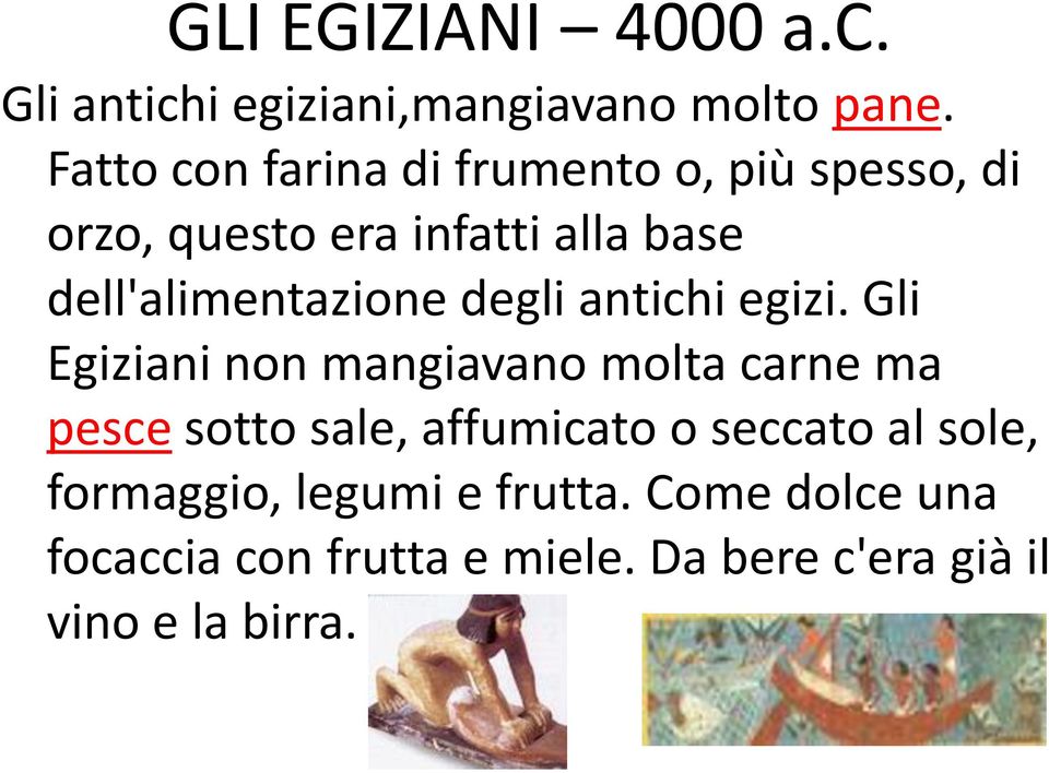 dell'alimentazione degli antichi egizi.