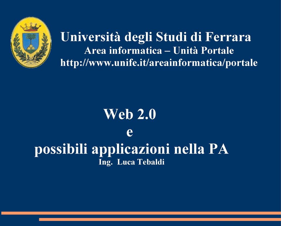 unife.it/areainformatica/portale Web 2.