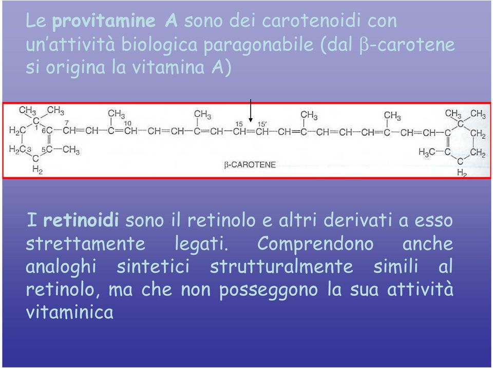 derivati a esso strettamente legati.